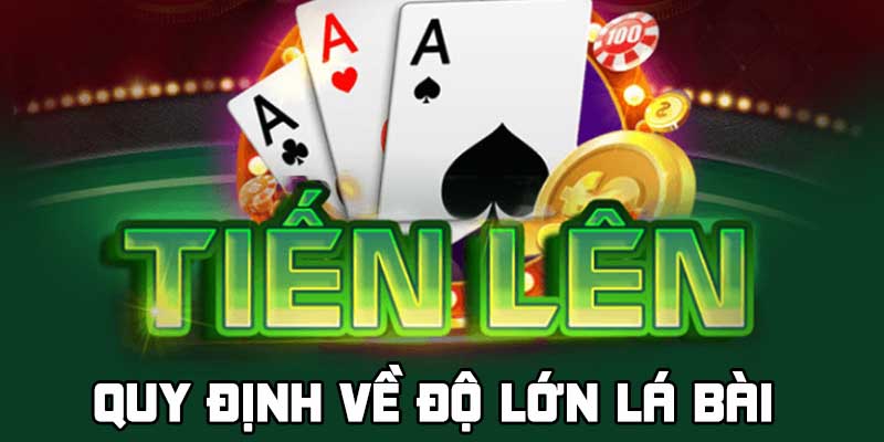 Tìm hiểu độ lớn của các bộ bài trong game bài tiến lên